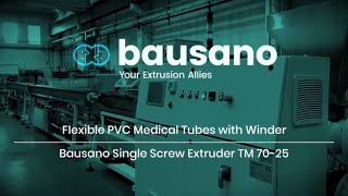 Bausano HighSpeed Extrusion Lines for PVC Medical Tubes [upl. by Ennaus175]