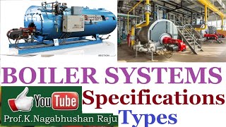 Boiler Systems  Specifications  Types  Classification  Oil Fired  Coal Fired [upl. by Haskell]