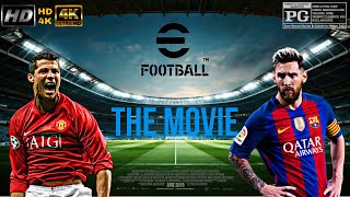 Efootball cinematic gameplay  4K available [upl. by Eiramanel]