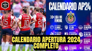 CALENDARIO COMPLETO de PARTIDOS CHIVAS FEMENIL Apertura 2024 [upl. by Webster]