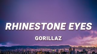 Gorillaz  Rhinestone Eyes Lyrics [upl. by Eicats935]