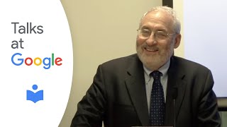 Freefall  Joseph Stiglitz  Talks at Google [upl. by Ednargel328]