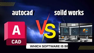 AutoCAD vs SolidWorks Kaunsa Software Behtar Hai  engneering autocad solidworks [upl. by Nike]