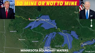 MN BOUNDARY WATERS To Mine Or Not To Mine [upl. by Jon366]