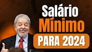 AGORA É OFICIAL PUBLICADO O DECRETO COM O NOVO SALÁRIO MÍNIMO 2024 [upl. by Demah]