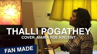 Thalli Pogathey  Cover l Maria Roe Vincent [upl. by Lundt76]