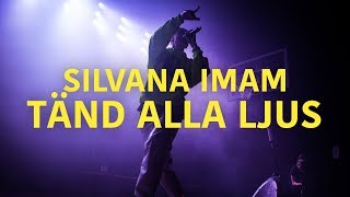 Silvana Imam  Tänd Alla Ljus live at Sideways 2018 [upl. by Giustino]