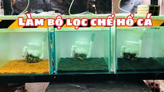 Làm Bộ Lọc Chế Cho Hồ Cá Lóc [upl. by Wolgast]