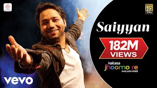 Saiyyan  Kailash Kher Paresh Kamath Naresh Kamath  Jhoomo Re [upl. by Atiuqcir]