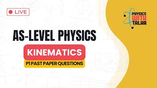 Kinematics  P1 past papers  AS Level Physics [upl. by Akers]