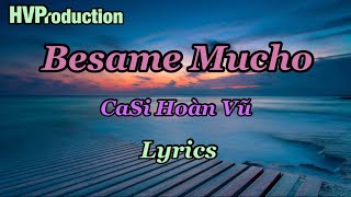 Besame Mucho  English Lyrics  Cover by Hoàn Vũ [upl. by Euginimod]