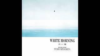 Fumio Miyashita  White Morning 白い朝 Full Album [upl. by Mosi]