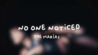 The Marías  No One Noticed Slowed ver [upl. by Ahswat]