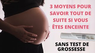 Voici 3 methodes naturelles pour savoir si vous êtes enceinte sans le test de grossesse médical [upl. by Hocker846]