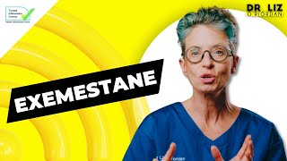 Exmestane Aromasin and Breast Cancer  Dr Liz ORiordan [upl. by Rheba335]