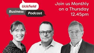 The August 2024 Uckfield Business Podcast [upl. by Aymahs]