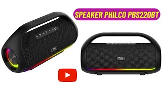 NOVIDADE DO ANO  Speaker Philco PBS220BT Extreme Bluetooth 53 Flash Light 220W [upl. by Benjie]