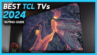 Best TCL TVs  Top 5 Best TVs from TCL 2024 Buying Guide [upl. by Panter]