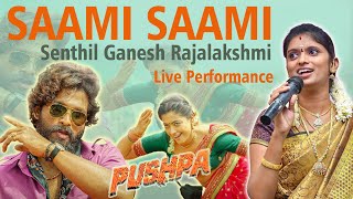 Saami Saami Pushpa Songs  Senthil Ganesh Rajalakshmi Live Performance Allu Arjun  King24x7 [upl. by Nywnorb538]