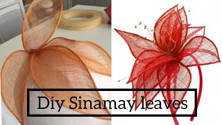 How to create sinamay leaves [upl. by Haridan710]