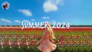 Best Summer Songs 2024 🍒 Summer Hits 2024 Playlist [upl. by Mitran120]