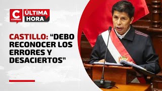 Pedro Castillo “Aceptar desaciertos de mi Gobierno no implica aceptar supuestos delitos” [upl. by Nairod]