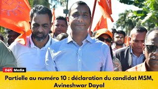 Partielle au numéro 10  déclaration du candidat MSM Avineshwar Dayal [upl. by Cowen]