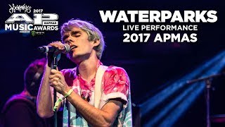 APMAs 2017 Performance WATERPARKS perform quotSTUPID FOR YOUquot [upl. by Garfield946]