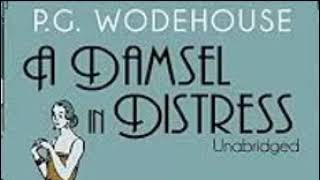 P G Wodehouse 927 A Damsel In Distress [upl. by Adnaloj135]