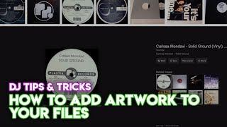 Music Library Tips amp Tricks How To Add Artwork To Your Files [upl. by Fahy]