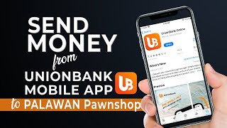 How to Send Money From Unionbank App to Palawan Express [upl. by Adelle]