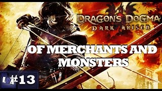 Detonado Dragons Dogma  Of Merchants and Monsters 13 [upl. by Merc]