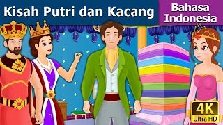 Kisah Putri dan Kacang  Princess And The Pea in Indonesian IndonesianFairyTales [upl. by Vinna]