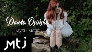 Dorota Osińska  Myśli moje Lyric Video [upl. by Pamela]