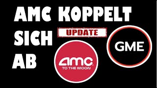 AMC ENTERTAINMENT AKTIE GAMESTOP AKTIE GME UPDATE ✅ AMC AKTIE ENTKOPPELT SICH VON GME AKTIE ✅ [upl. by Anohsal]