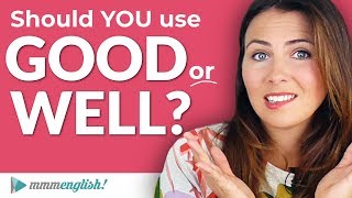 GOOD or WELL 🤔 Adverb or Adjective Confusing English Grammar [upl. by Emmit]