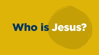 Who Is Jesus [upl. by Lexerd]