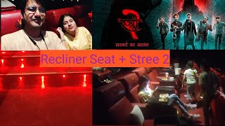 Recliner seat PVR Stree 2  Luxury Cinema  Inside Tour Review  Is it worth the extra money [upl. by Freemon]