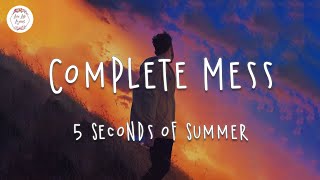 5 Seconds of Summer  Complete Mess Lyric Video [upl. by Mitchell]