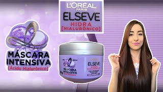 Resenha Máscara Intensiva ELSEVE Hidra Hialurônico 300g lançamento L’oréal Paris [upl. by Mortensen]