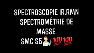 exercice corrigé spectroscopie irrmn ET spectrométrie de masseexamens corriger smc s5 [upl. by Shirah]