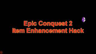 Epic Conquest 2  Item Enhancement Hack Game Guardian [upl. by Coyle]