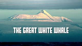 THE GREAT WHITE WHALE  Trailer [upl. by Johnnie545]