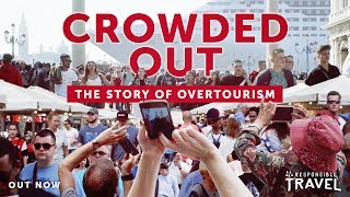 Crowded Out The Story of Overtourism [upl. by Isdnyl]