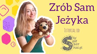 Zrób Sam maskotkę na szydełku ☆ Jeżyk ☆ tutorial krok po kroku [upl. by Laband]