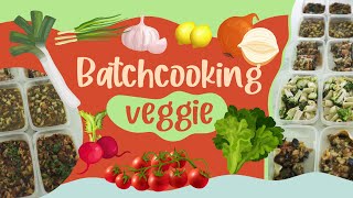 BATCHCOOKING VEGGIE [upl. by Sacci654]