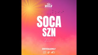 SOCA SZN 2024  PRE CARNIVAL WARM UP MIX  mixed by officialdjhilly soca nottinghillcarnival [upl. by Nosreve]