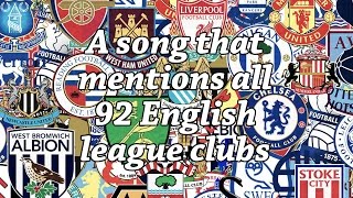 A song that mentions all 92 English league clubs 201516 [upl. by Rats377]