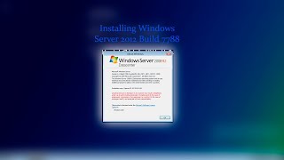 Installing Windows Server 2012 Build 7788 [upl. by Tterrej781]