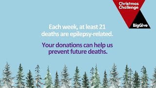 Your donations can help us prevent future deaths The Big Give Christmas Challenge  SUDEP Action [upl. by Ruthi]